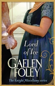 Gaelen Foley - Lord Of Ice - Number 3 in series.