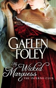 Gaelen Foley - My Wicked Marquess - Number 1 in series.