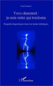 YHWH descend : je suis celui qui tombera