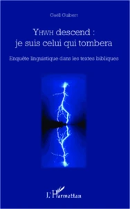 YHWH descend : je suis celui qui tombera