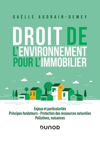 Gaëlle Audrain-Demey - Droit de l'environnement pour l'immobilier.