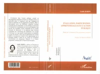 Evaluation, participation, apprentissage dans l'action publique. Etude de l'évaluation d'un programme européen