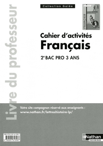 Gaëlle Benoît - Cahier d'activités Français 2e Bac pro - Livre du professeur.