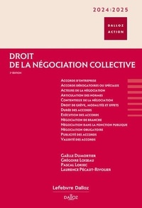 Gaëlle Dumortier et Grégoire Loiseau - Droit de la négociation collective.