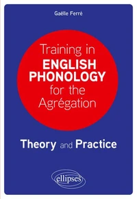 Training in English Phonology for the Agrégation
