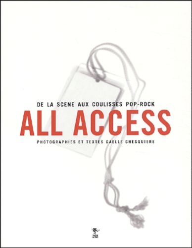 Gaëlle Ghesquière - All access - De la scène aux coulisses Pop-Rock.