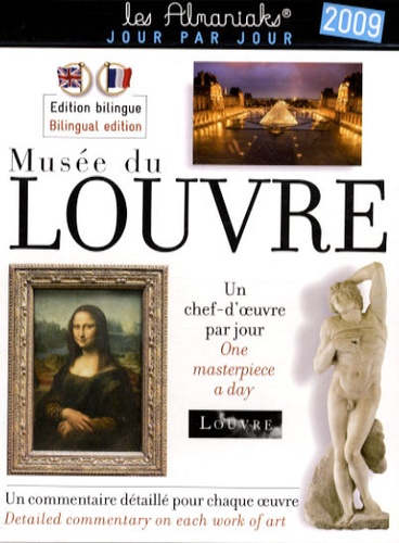 Gaëlle Gueidier et Erich Lessing - Musée du Louvre - Un chef-d'oeuvre par jour, édition bilingue, français-anglais.