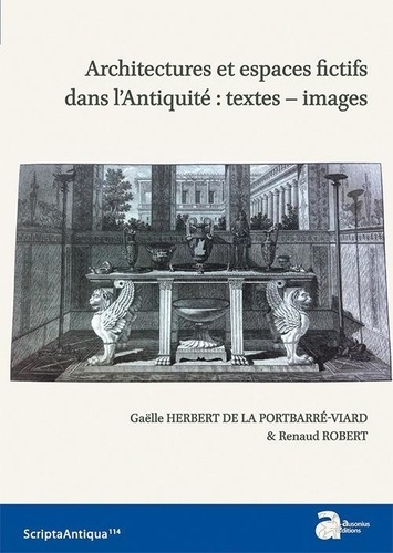 Architectures et espaces fictifs dans l'Antiquité : textes-images