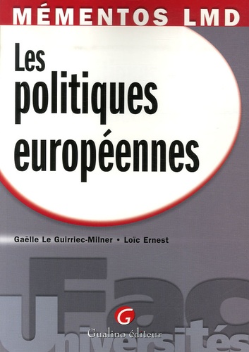 Gaëlle Le Guirriec-Milner et Loïc Ernest - Les politiques européennes.
