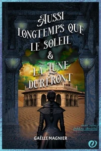 Aussi longtemps que le Soleil et la Lune dureront