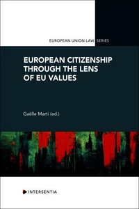 European Citizenship through the Lens of EU Values