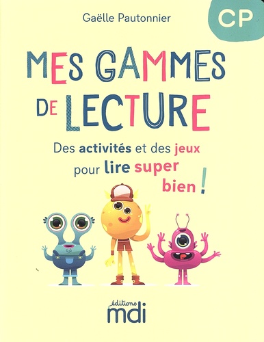 Gaëlle Pautonnier - Mes gammes de lecture CP.