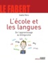 Gaëlle Pério - L'école et les langues - De l'apprentissage au bilinguisme.