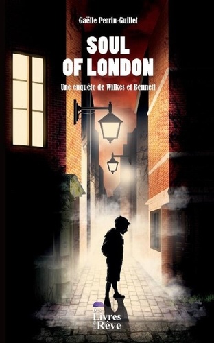 Soul of London. Une enquête de Wilkes et Bennett