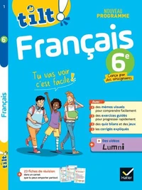 Tilt ! Français 6e Nouveau programme