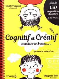 Gaëlle Pingault et Marjorie Béal - Cognitif et Créatif sont dans un bateau....
