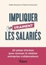 Gaëlle Roudaut et Fabienne Ravassard - Impliquer vraiment les salariés.