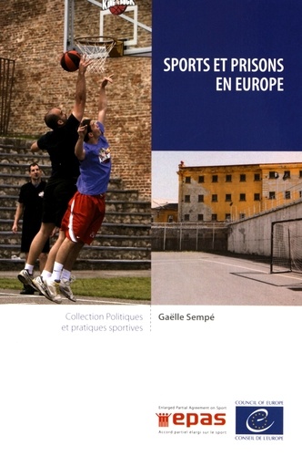 Gaëlle Sempé - Sports et prisons en Europe.