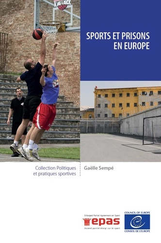 Gaëlle Sempé - Sports et prisons en Europe.