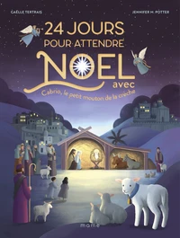 24 jours pour attendre Noël avec Cabrio le petit mouton de la crèche
