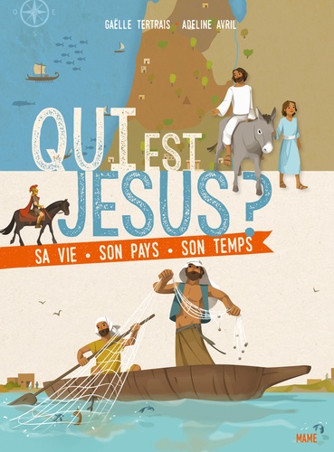 Qui est Jésus ?. Sa vie, son pays, son temps