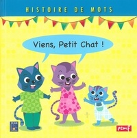 Gaëlle Vervelle-Berthelet - Viens, Petit Chat !.