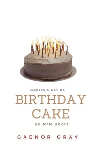 Apples &amp; Gin: Birthday Cake