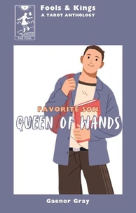 Favorite Son: Queen of Wands