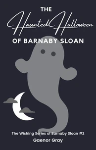 The Haunted Halloween of Barnaby Sloan