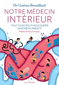 Notre médecin interieur