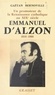 Gaëtan Bernoville - Un promoteur de la Renaissance catholique au XIXe siècle, Emmanuel d'Alzon - 1810-1880.