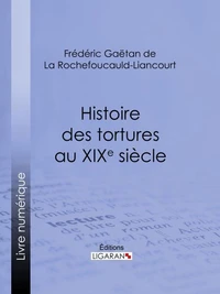 Histoire des tortures au XIXe siècle