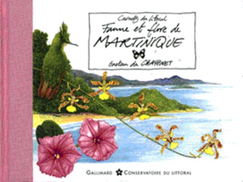 Gaëtan Du Chatenet - Faune et flore en Martinique.