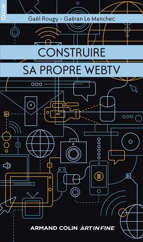 Construire sa propre WebTV