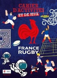 Il manuels pour les téléchargements gratuits Cahier d'activités et de jeux France Rugby  en francais 9782755665307