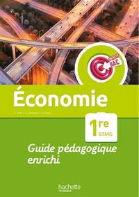 Gaëtan Meuret et Rochdi Badereddine - Economie 1re STMG Objectif Bac - Livre du professeur.