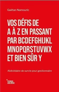 Vos défis de A à Z en passant par bcdefghijklmnopqrstuvwx et bien