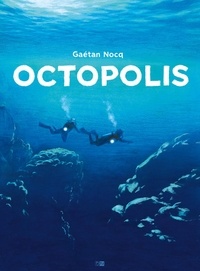 Gaétan Nocq - Octopolis.