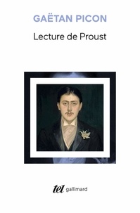 Gaëtan Picon - Lecture de Proust.