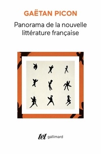 Gaëtan Picon - Panorama de la nouvelle littérature française.