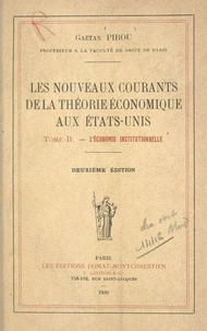 Les nouveaux courants de la théorie économique aux États-Unis (2)