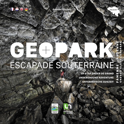 Gaetan Rochez - Geopark - Escapade souterraine.