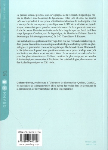 Combats pour la linguistique au Québec (1960-2000). Courants, théories, domaines