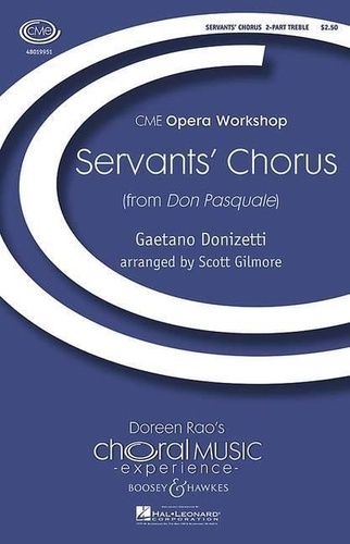 Gaetano Donizetti - Choral Music Experience  : Servants' Chorus - from Don Pasquale. children's choir (SA) and piano..