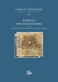 Gaetano Greco et Simonetta Soldani - Empoli - Nove secoli di storia (voll. I-II).
