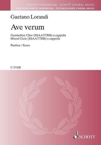 Gaetano Lorandi - Ausgezeichnete Chormusik  : Ave verum - mixed choir (SSAATTBB) a cappella. Partition..