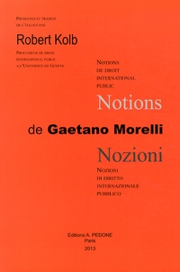 Gaetano Morelli - Notions de droit international public.