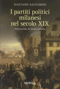 I partiti politici milanesi nel secolo XIX