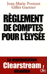 Réglement de comptes pour l'Elysée