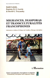 Migrances, diasporas et transculturalités francophones